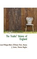 The Trades' Unions of England