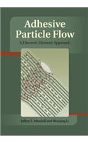 Adhesive Particle Flow