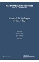 Materials for Hydrogen Storage 2004: Volume 837