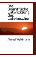 Die Begriffliche Entwicklung Des Lateinischen