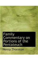 Family Commentary on Portions of the Pentateuch