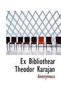 Ex Bibliothear Theodor Karajan