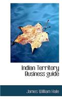Indian Territory Business Guide: (English)