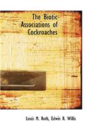 The Biotic Associations of Cockroaches