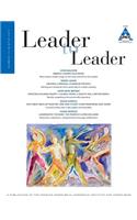 Leader to Leader (Ltl), Volume 75, Winter 2015