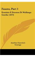 Fausto, Part 1
