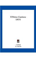 Il Ritmo Cassinese (1875)
