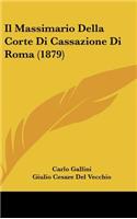 Il Massimario Della Corte Di Cassazione Di Roma (1879)