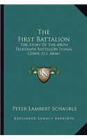 The First Battalion