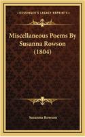 Miscellaneous Poems By Susanna Rowson (1804)