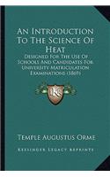 An Introduction To The Science Of Heat