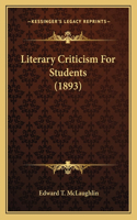 Literary Criticism for Students (1893)