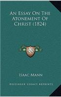 Essay On The Atonement Of Christ (1824)