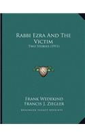 Rabbi Ezra And The Victim