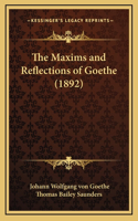 The Maxims and Reflections of Goethe (1892): (English)