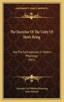 The Doctrine Of The Unity Of Man's Being