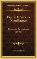 Especes Et Varietes D'Intelligences