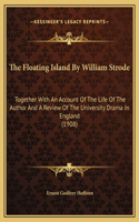The Floating Island By William Strode