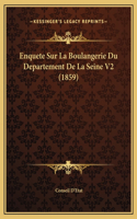 Enquete Sur La Boulangerie Du Departement De La Seine V2 (1859)