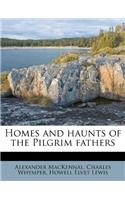 Homes and Haunts of the Pilgrim Fathers