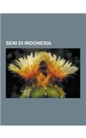 Seni Di Indonesia: Angklung, Seni Tradisional Banyumasan, Degung, Madihin, Jaipongan, Kuda Renggong, Sisingaan, Pantun Sunda, Lamut, Mama