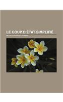 Le Coup D'Etat Simplifie