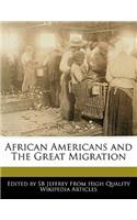 African Americans and the Great Migration: (English)