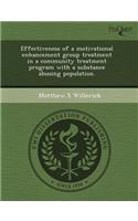 Effectiveness of a Motivational Enhancement Group Treatment in a Community Treatment Program with a Substance Abusing Population