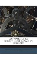 Annuaire de la Bibliothèque Royale de Belgique