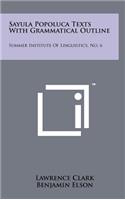 Sayula Popoluca Texts with Grammatical Outline