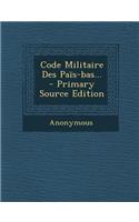 Code Militaire Des Païs-bas...