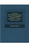 Leipziger Schoffenspruchsammlung, Herausgegeben, Eingeleitet Und Bearbeitet