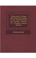 Patterson's College and School Directory of the United States and Canada, Volume 14