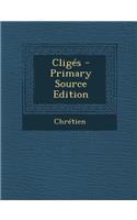 Cliges - Primary Source Edition