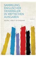 Sammlung Englischer Denkmaler in Kritischen Ausgaben Volume 3