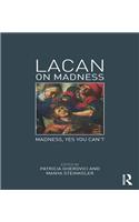 Lacan on Madness