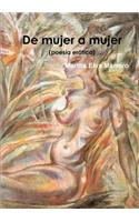 De Mujer a Mujer (Poesia Erotica)