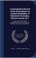 Genealogical Record of the Descendants of Andrew Newbaker of Hardwick Township, Warren County, N.J.