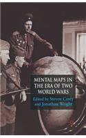 Mental Maps in the Era of Two World Wars