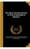 Syriac Chronicle Known as That of Zachariah of Mitylene
