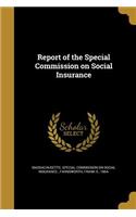 Report of the Special Commission on Social Insurance