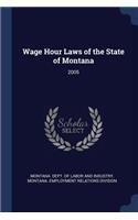 Wage Hour Laws of the State of Montana