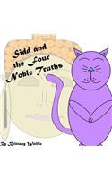 Sidd and the Four Noble Truths