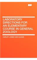 Laboratory Directions for an Elementary Course in General Zoology