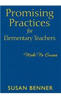 Promising Practices for Elementary Teachers: Make No Excuses!(English)