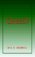Greed!