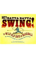 Hey Batta Batta Swing!