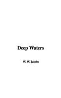 Deep Waters