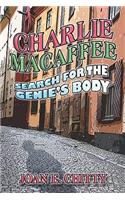 Charlie Macaffee: Search for the Genie's Body(English)