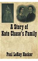 Story of Kate Chase's Family